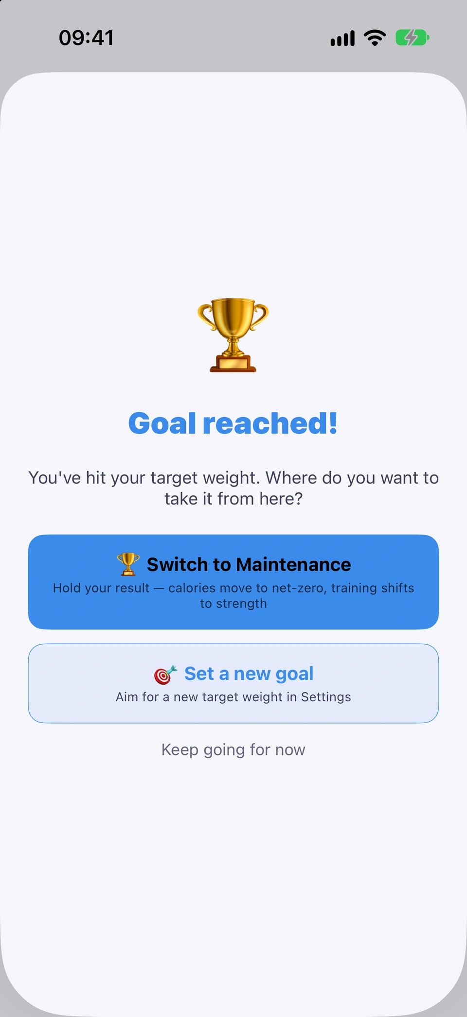 The Goal reached! sheet with Switch to Maintenance, Set a new goal and Keep going for now.